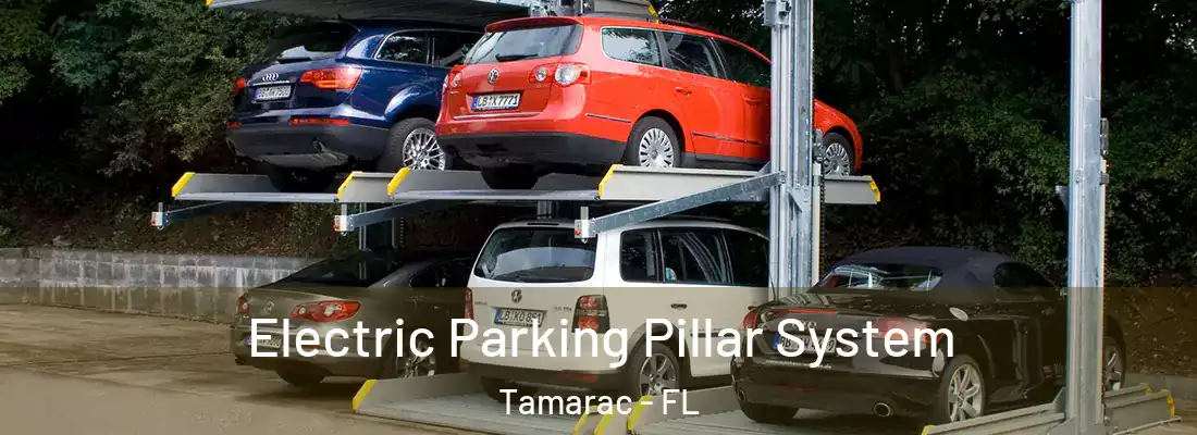  Electric Parking Pillar System Tamarac - FL