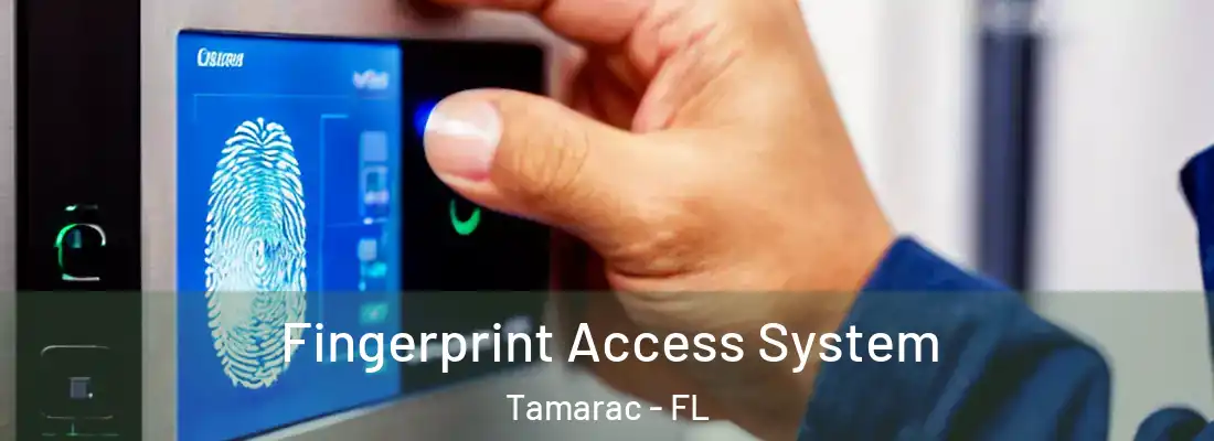  Fingerprint Access System Tamarac - FL