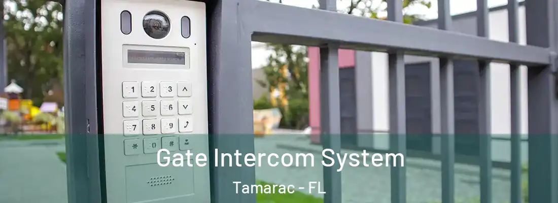  Gate Intercom System Tamarac - FL