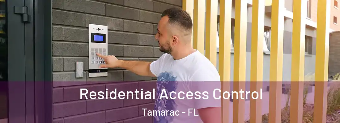  Residential Access Control Tamarac - FL