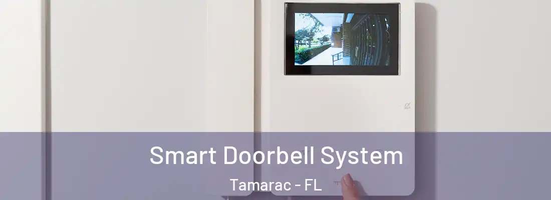  Smart Doorbell System Tamarac - FL