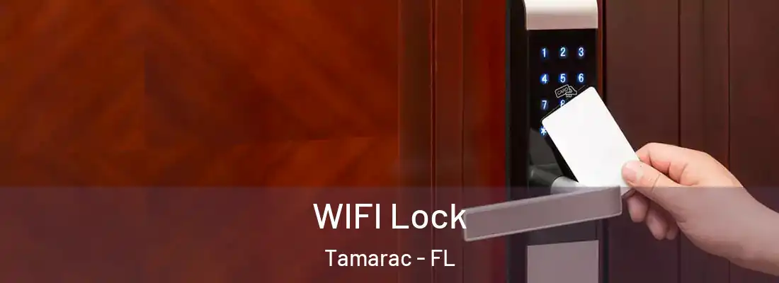  WIFI Lock Tamarac - FL